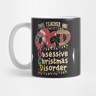 The Teacher Has Ocd Christmas Mug